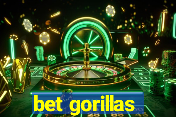 bet gorillas